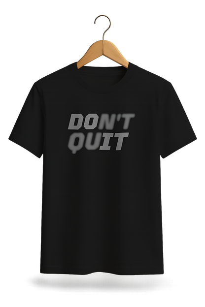 THE DON’T QUIT TEE