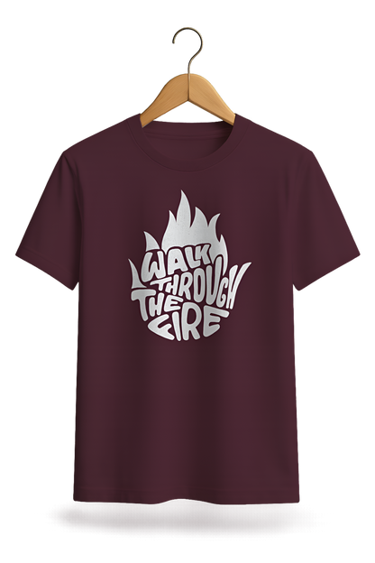 Walk Through The Fire Statement Tee